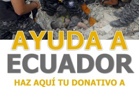 RECAUDACIÓN DE DONATIVOS EN NUESTRA CAMPAÑA DE SOLIDARIDAD CON ECUADOR