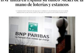 BNP lanza en España su banco Nickel con Fenamix